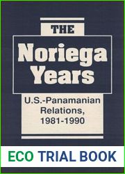 The Noriega Years