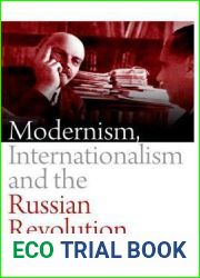 Modernism, Internationalism and the Russian Revolution