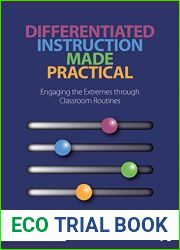 Differentiated Instruction Made Practical: Engaging the Extremes through Classroom Routines