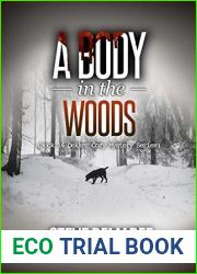 A Body in the Woods (Lt. Dekker Mystery #16)