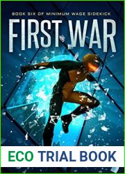 First War (Minimum Wage Sidekick #6)