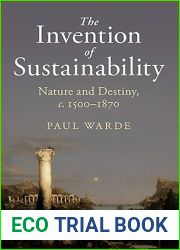 The Invention of Sustainability