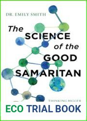 The Science of the Good Samaritan