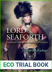 Lord Seaforth: Highland Landowner, Caribbean Governor