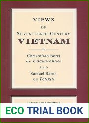 Views of Seventeenth-Century Vietnam: Christoforo Borri on Cochinchina and Samuel Baron on Tonkin (Studies on Southeast Asia)