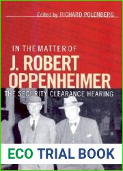 In the Matter of J. Robert Oppenheimer: The Security Clearance Hearing (Cornell Paperbacks)