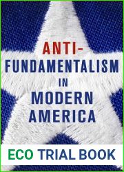 Antifundamentalism in Modern America