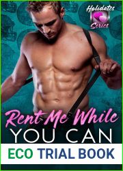 Rent Me While You Can (Holidates #23)