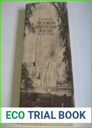 Victorian Devotional Poetry: The Tractarian Mode by G. B. Tennyson (1981-05-01)