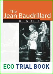 The Jean Baudrillard Reader