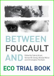 Between Foucault and Derrida