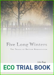 Five Long Winters: The Trials of British Romanticism
