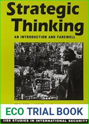 Strategic Thinking: An Introduction and Farewell (Iiss Studies in International Security)