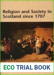 Religion and Society in Scotland since 1707