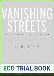 Vanishing Streets: Journeys in London