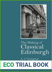 The Making of Classical Edinburgh