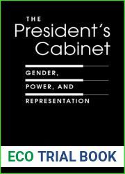 The President|s Cabinet: Gender, Power, and Representation