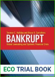 Bankrupt: Global Lawmaking and Systemic Financial Crisis