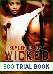 Something Else Wicked (The Felig Chronicles, #2)