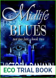 Midlife Blues (Not Too Late, #2)