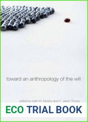 Toward an Anthropology of the Will