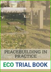Peacebuilding in Practice: Local Experience in Two Bosnian Towns