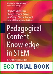 Pedagogical Content Knowledge in STEM: Research to Practice (Advances in STEM Education)