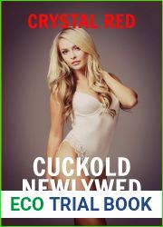 Cuckold Newlywed: An Interracial Hotwife Story
