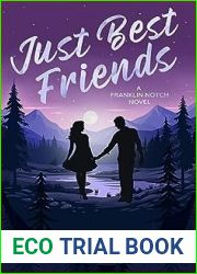 Just Best Friends (Franklin Notch, #4)