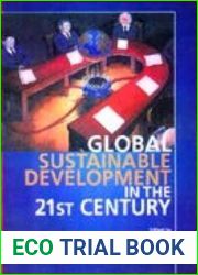 Global Sustainable Development in the Twenty-First Century