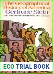 The Geographical History of America: Or the Relation of Human Nature to the Human Mind
