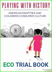 Playing with History: American Identities and Children|s Consumer Culture