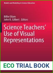 Science Teachers| Use of Visual Representations (Models and Modeling in Science Education, 8)