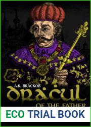 Dracul - Of the Father: The Untold Story of Vlad Dracul