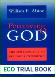 Perceiving God: The Epistemology of Religious Experience