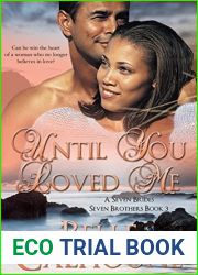 Until You Loved Me (Seven Brides, Seven Brothers, #3)