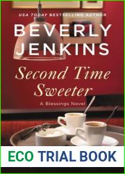Second Time Sweeter (Blessings, #9)