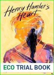 Henry Hamlet|s Heart