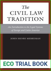 The Civil Law Tradition: An Introduction to the Legal Systems of Europe and Latin America