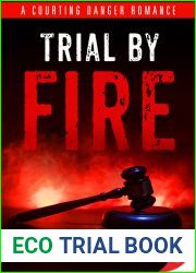 Trial by Fire