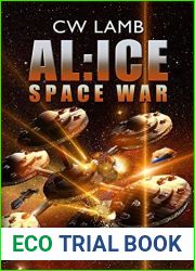 AL:ICE Space War (AL:ICE, #4)