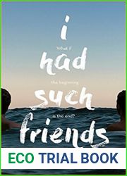 I Had Such Friends