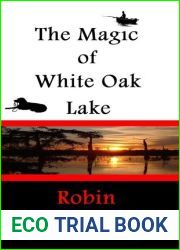 The Magic of White Oak Lake (White Oak Lake, #2)