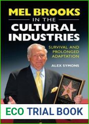 Mel Brooks in the Cultural Industries: Survival and Prolonged Adaptation