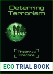 Deterring Terrorism: Theory and Practice (Stanford Security Studies)