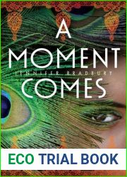 A Moment Comes