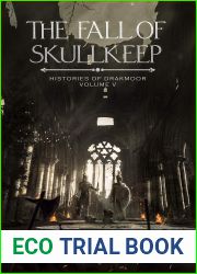 The Fall of Skullkeep (Histories of Drakmoor, #5)
