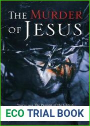 The Murder of Jesus