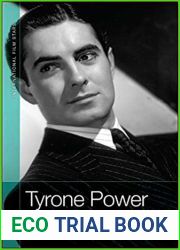 Tyrone Power: Gender, Genre and Image in Classical Hollywood Cinema (International Film Stars)