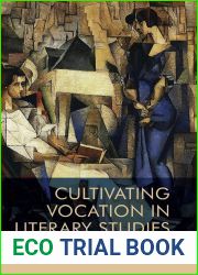 Cultivating Vocation in Literary Studies